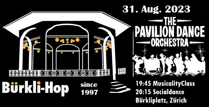 Bürkli-Hop with The Pavilion Dance Orchestra